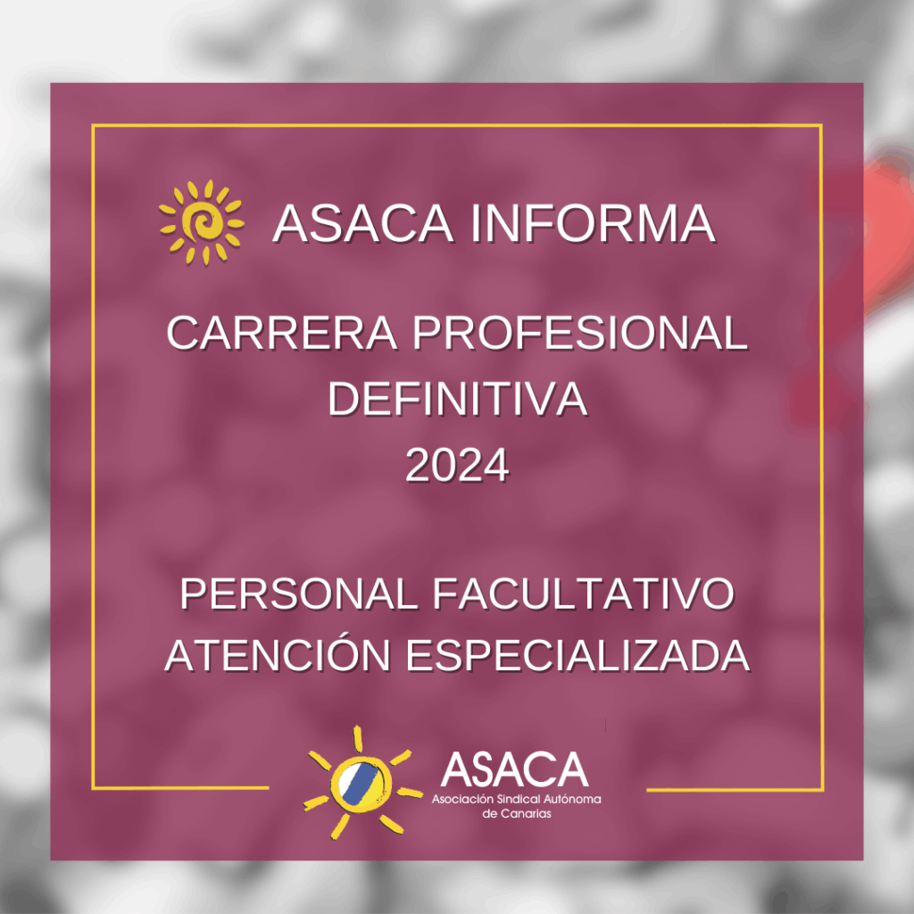  CARRERA PROFESIONAL DEFINITIVA 2024 DE FACULTATIVOS DE ATENCIÓN ESPECIALIZADA