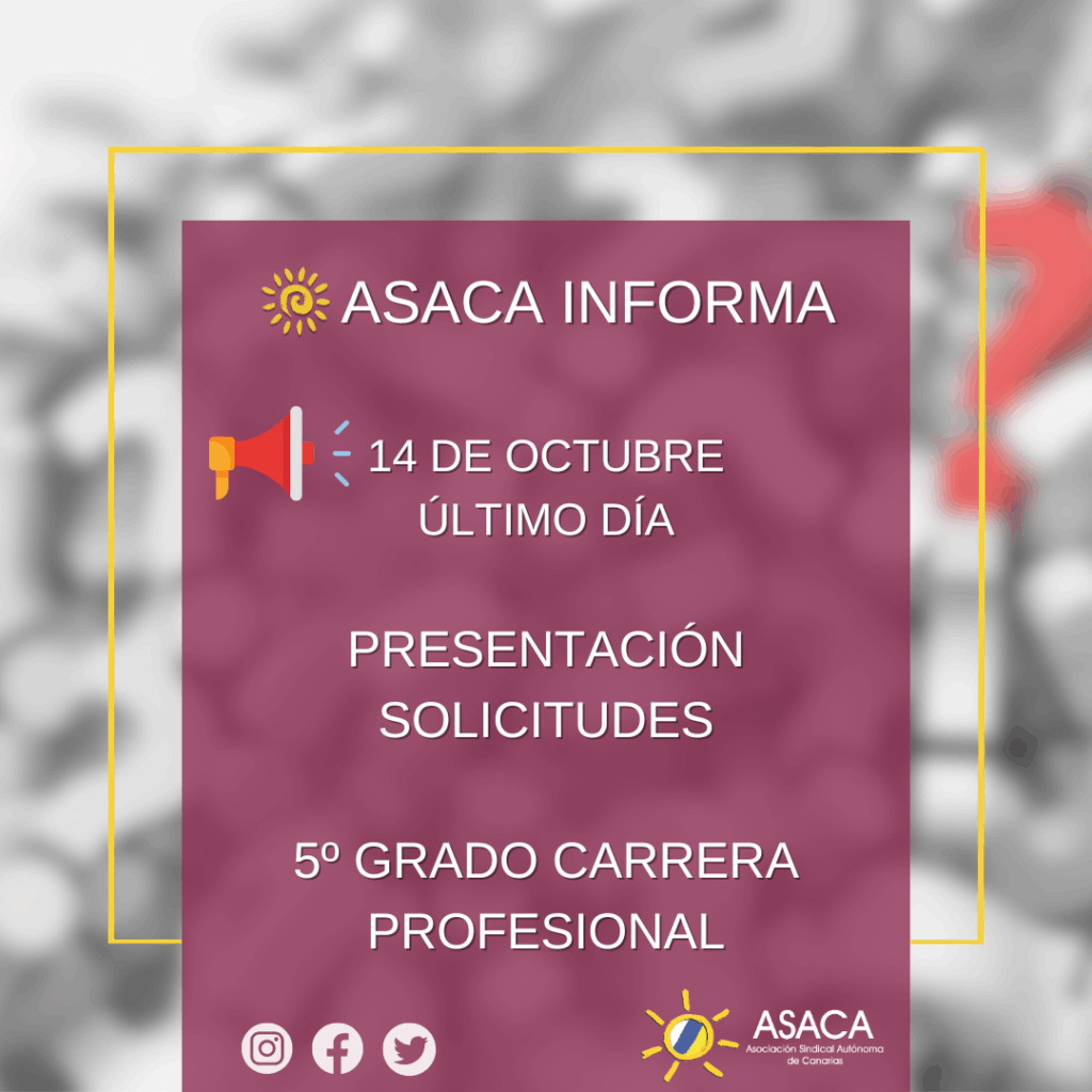 14 DE OCTUBRE ÚLTIMO DÍA PRESENTACIÓN DE SOLICITUDES 5ºGRADO CARRERA PROFESIONAL