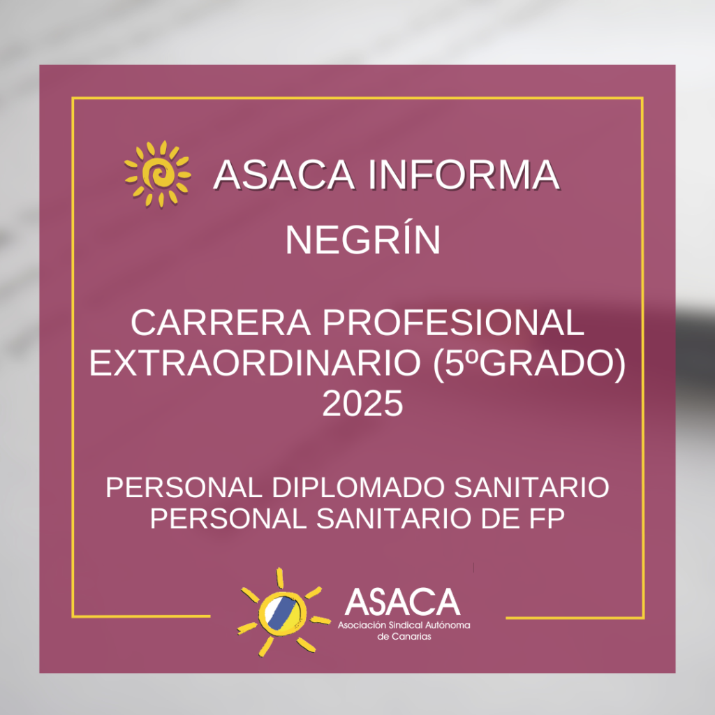 NEGRÍN CARRERA PROFESIONAL 2025 EXTRAORDINARIO (5ºGRADO) PROVISIONAL DEL PERSONAL DIPLOMADO SANITARIO Y PERSONAL SANITARIO DE FP