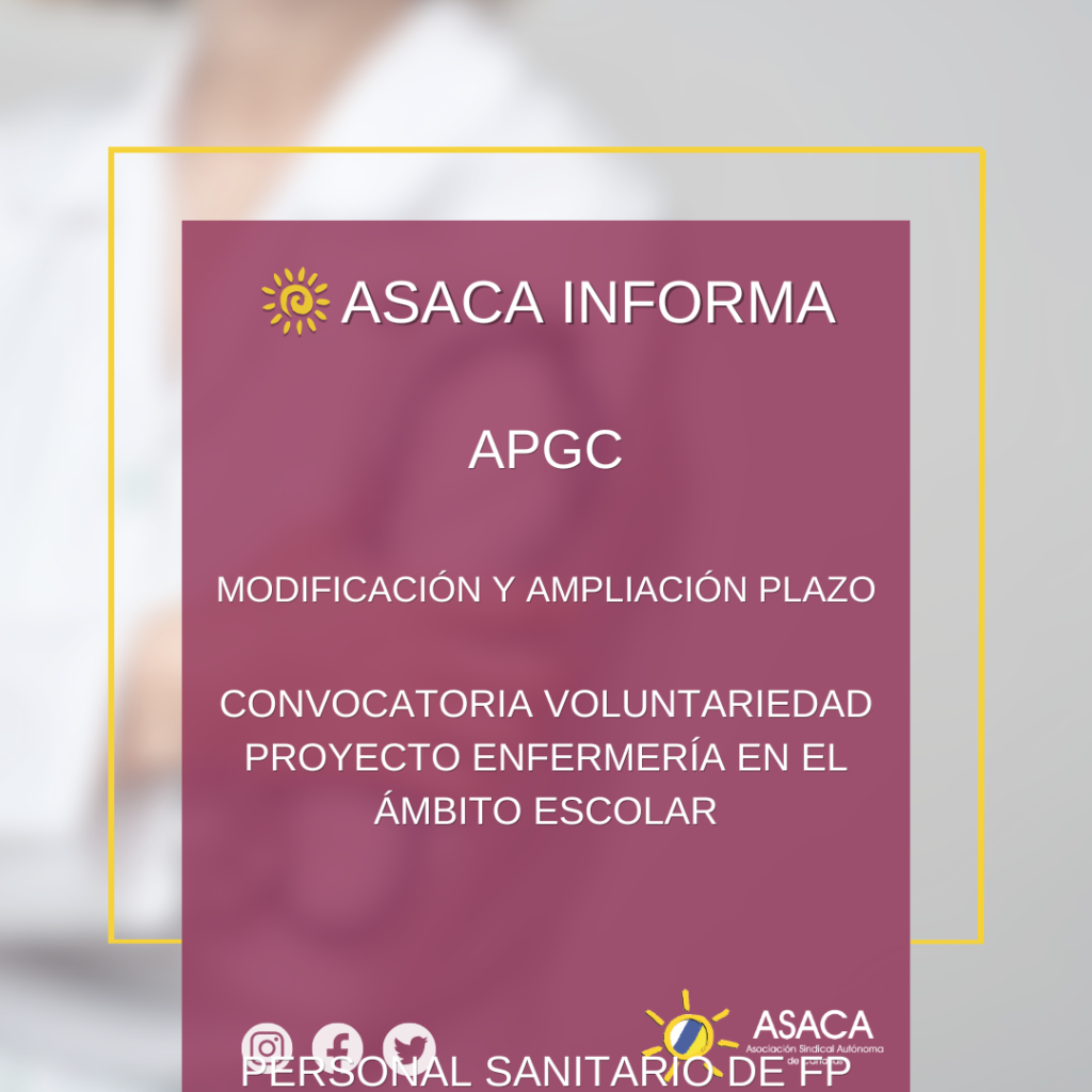 APGC AMPLIACIÓN PLAZO CONVOCATORIA VOLUNTARIEDAD PROYECTO ENFERMERÍA EN EL ÁMBITO ESCOLAR