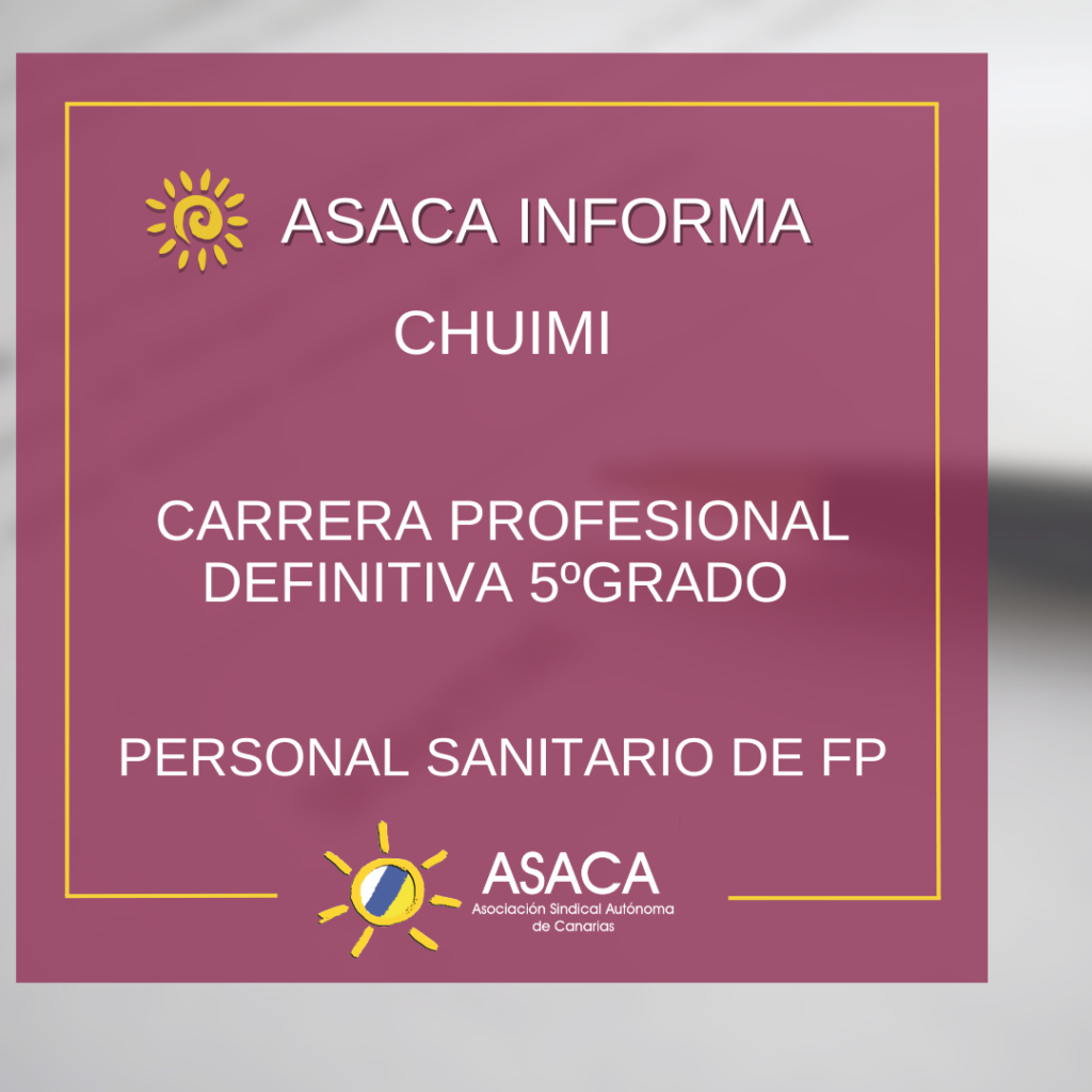 CHUIMI CARRERA PROFESIONAL 2025 5ºGRADO DEFINITIVA DEL PERSONAL SANITARIO DE FP
