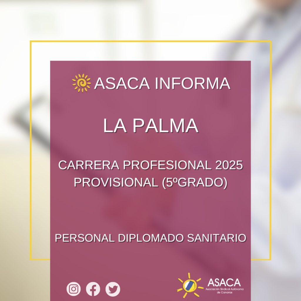 LA PALMA CARRERA PROFESIONAL 2025 EXCEPCIONAL 5ºGRADO PROVISIONAL DE PERSONAL DIPLOMADO SANITARIO