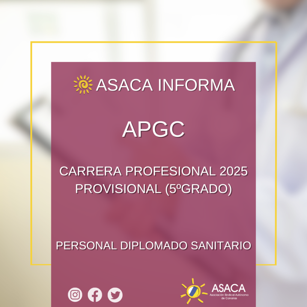 APGC CARRERA PROFESIONAL 2025 EXCEPCIONAL 5ºGRADO PROVISIONAL DE PERSONAL DIPLOMADO SANITARIO