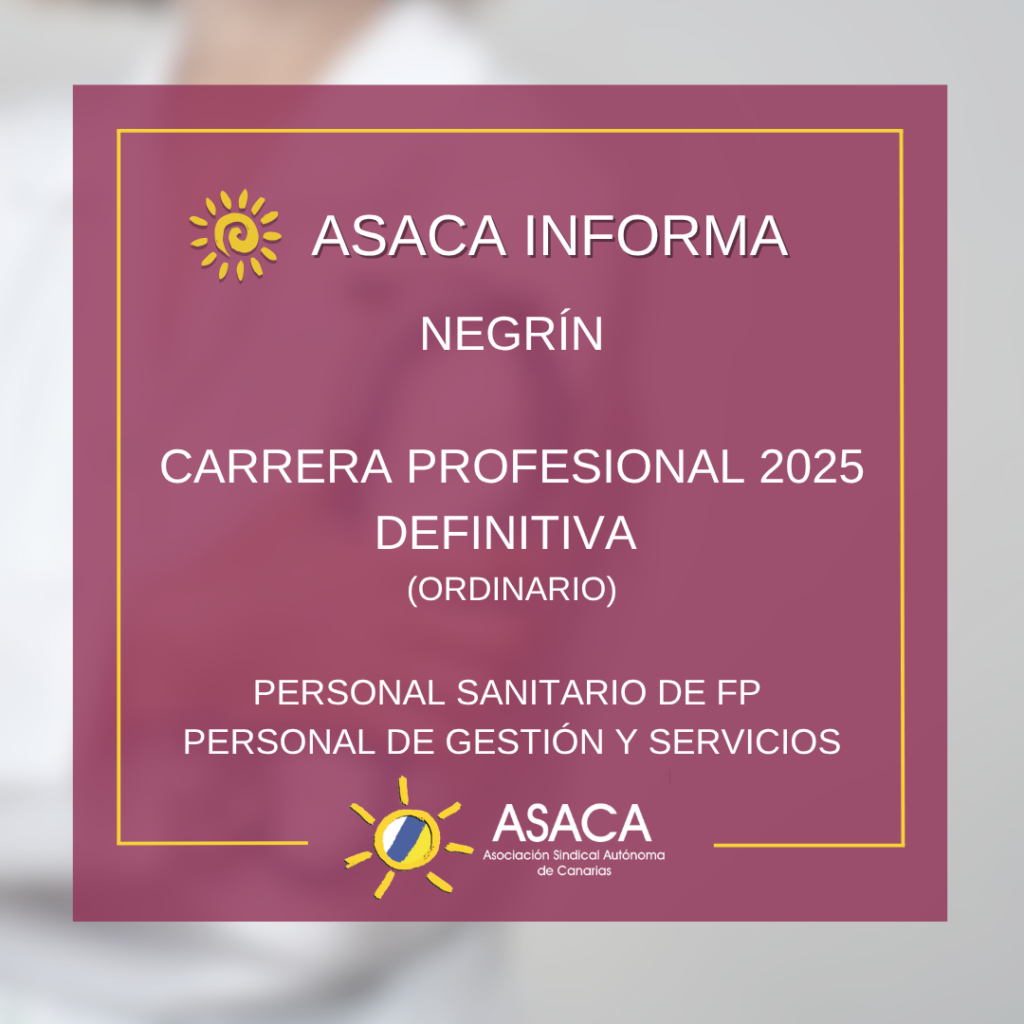 NEGRÍN CARRERA PROFESIONAL 2025 ORDINARIO DEFINITIVA DEL PERSONAL SANITARIO DE FP Y PERSONAL DE GESTIÓN Y SERVICIOS