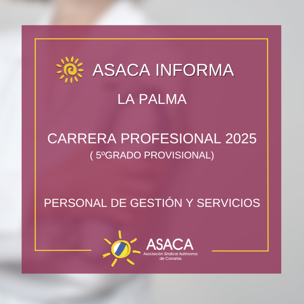 LA PALMA CARRERA PROFESIONAL 2025 EXCEPCIONAL 5ºGRADO PROVISIONAL DE PERSONAL GESTIÓN Y SERVICIOS