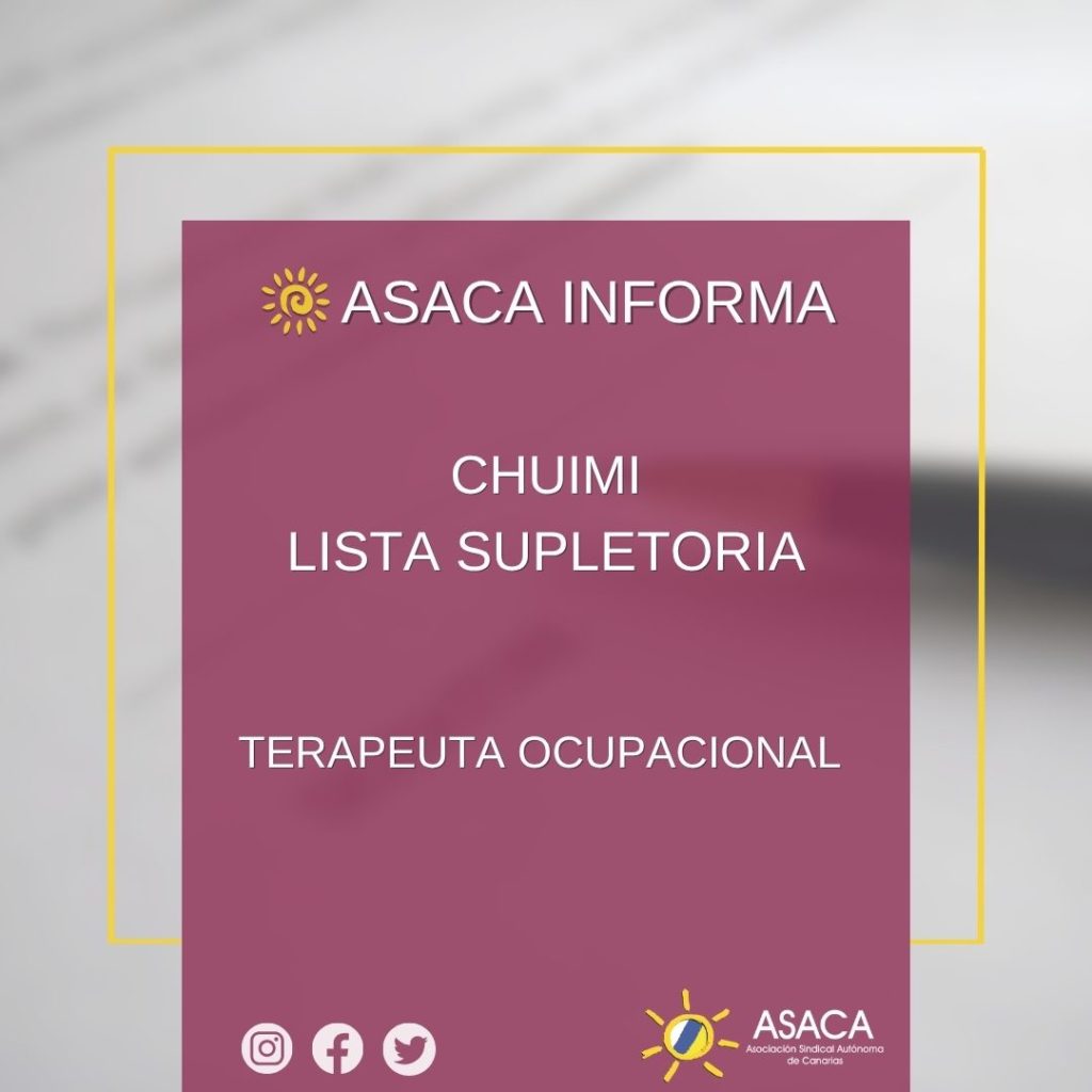 CHUIMI LISTA SUPLETORIA RELACION PROVISIONAL DE ADMITIDOS Y EXCLUIDOS TERAPEUTA OCUPACIONAL